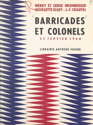 cover image of Barricades et colonels